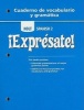 Holt Spanish 2: Expresate! Cuaderno de Vocabulario y Gramatica (Spanish, Paperback) - Holt Rinehart Winston Photo