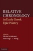 Relative Chronology in Early Greek Epic Poetry (Hardcover) - Oivind Andersen Photo