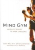 Mind Gym - An Athlete's Guide to Inner Excellence (Paperback) - Gary Mack Photo