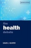 The Health Debate (Paperback, 2nd Revised edition) - David J Hunter Photo