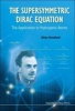 The Supersymmetric Dirac Equation - The Application to Hydrogenic Atoms (Hardcover, New) - Allen C Hirshfeld Photo