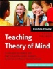 Teaching Theory of Mind - A Curriculum for Children with High Functioning Autism, Asperger's Syndrome, and Related Social Challenges (Paperback) - Kirstina Ordetx Photo