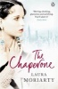 The Chaperone (Paperback) - Laura Moriarty Photo