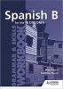 Spanish B for the IB Diploma Grammar & Skills Workbook (Paperback) - Mike Thacker Photo