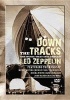 Down the Tracks-Music That Influenced  (Region 1 Import DVD) - Led Zeppelin Photo