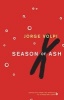 Season of Ash (Paperback) - Jorge Volpi Photo