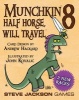 Munchkin 8 Half Horse, Will Travel - Steve Jackson Games Photo