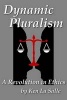 Dynamic Pluralism - A Revolution in Ethics (Paperback) - Ken La Salle Photo