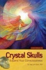 Crystal Skulls - Expand Your Consciousness (Paperback) - Jaap Van Etten Photo