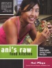 Ani's Raw Food Kitchen - Easy, Delectable Living Foods Recipes (Paperback) - Ani Phyo Photo