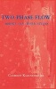 Two-Phase Flow - Theory and Applications (Hardcover) - Clement Kleinstreuer Photo