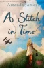 A Stitch in Time (Paperback) - Amanda James Photo