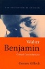 Walter Benjamin (Paperback) - Graeme Gilloch Photo