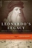 Leonardo's Legacy - How da Vinci Reimagined the World (Paperback, First Trade Paper ed) - Stefan Klein Photo