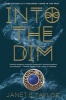 Into the Dim (Hardcover) - Janet B Taylor Photo