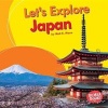 Let's Explore Japan (Hardcover) - Walt K Moon Photo