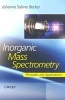 Inorganic Mass Spectrometry - Principles and Applications (Hardcover) - Sabine Becker Photo