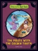 The Pirate with the Golden Tooth (Paperback) - Roberto Pavanello Photo