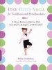 Itsy Bitsy Yoga for Toddlers and Preschoolers - 8-Minute Routines to Help Your Child Grow Smarter, be Happier, and Behave Better (Paperback) - Helen Garabedian Photo