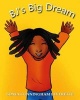 BJ's Big Dream (Paperback) - Dr Sonia Cunningham Leverette Photo