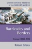 Barricades and Borders - Europe 1800-1914 (Paperback, 3rd Revised edition) - Robert Gildea Photo