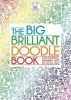 The Big Brilliant Doodle Book (Paperback) - Nikalas Catlow Photo