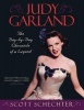 Judy Garland - The Day-by-Day Chronicle of a Legend (Paperback, New Ed) - Scott Schechter Photo