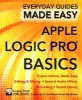 Apple Logic Pro Basics - Expert Advice, Made Easy (Paperback, New edition) - Rusty Cutchin Photo