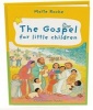 The Gospel for Little Children (Hardcover, New edition) - Maite Roche Photo