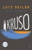 Kruso (Hardcover) - Lutz Seiler Photo