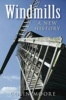 Windmills - A New History (Paperback) - Colin Moore Photo