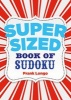 Supersized Book of Sudoku (Paperback) - Frank Longo Photo