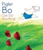 Piglet Bo Can Do Anything! (Hardcover) - Geert de Kockere Photo