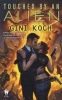 Touched by an Alien (Paperback) - Gini Koch Photo