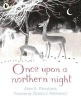 Once Upon a Northern Night (Paperback) - Jean E Pendziwol Photo