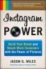 Instagram Power: Build Your Brand and Reach More Customers with the Power of Pictures (Paperback) - Jason Miles Photo