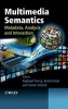 Multimedia Semantics - Metadata, Analysis and Interaction (Hardcover) - Raphael Troncy Photo