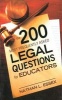 The 200 Most Frequently Asked Legal Questions for Educators (Paperback) - Nathan L Essex Photo