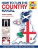 How to Run the Country Manual - The Step-by-Step Guide to Running Great Britain (Hardcover) - Ian Rock Photo