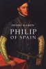 Philip of Spain (Paperback, New edition) - Henry Kamen Photo