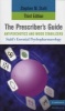 The Prescriber's Guide, Antipsychotics and Mood Stabilizers (Paperback, 3rd Revised edition) - Stephen M Stahl Photo