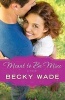 Meant to be Mine (Paperback) - Becky Wade Photo