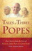 Tales of Three Popes - True Stories from the Lives of Francis, John Paul II and John XXIII (Hardcover) - Ted Harrison Photo