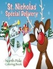 St. Nicholas Special Delivery North Pole Coloring Book (Paperback) - Sandy Mahony Photo