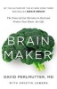 Brain Maker - The Power of Gut Microbes to Heal and Protect Your Brain for Life (Hardcover) - David Perlmutter Photo