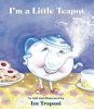 I'm a Little Teapot (Paperback) - Iza Trapani Photo