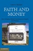 Faith and Money - How Religion Contributes to Wealth and Poverty (Paperback, New) - Lisa A Keister Photo