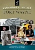 Legendary Locals of Fort Wayne (Paperback) - Randolph L Harter Photo