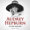 Little Book of Audrey Hepburn (Hardcover) - Timothy Knight Photo