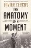 The Anatomy of a Moment (Paperback) - Javier Cercas Photo